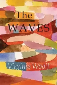 The Waves - Virginia Woolf