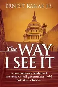 The Way I See It - Ernest Kanak Jr