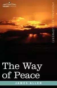 The Way of Peace - James Allen