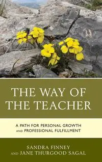 The Way of the Teacher - Sandra Finney PhD