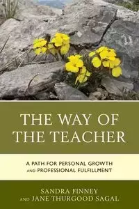 The Way of the Teacher - Sandra Finney PhD