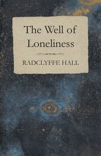 The Well of Loneliness - Hall Radclyffe