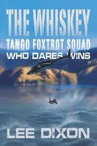 The Whiskey Tango Foxtrot Squad - Lee Dixon