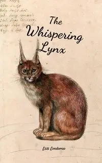 The Whispering Lynx - Lendorav Liisi