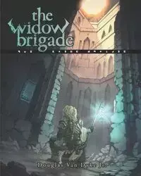 The Widow Brigade - Van Douglas Dyke Jr