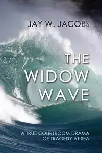 The Widow Wave - Jacobs Jay W.