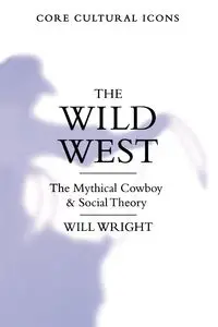 The Wild West - Will Wright