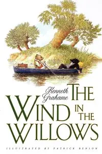 The Wind in the Willows - Kenneth Grahame