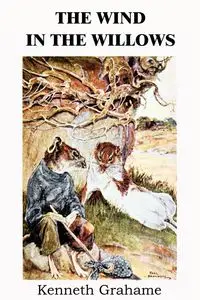 The Wind in the Willows - Kenneth Grahame