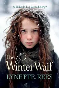 The Winter Waif - Lynette Rees