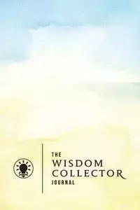 The Wisdom Collector Journal - Francisco Perez