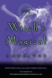 The Witch's Magical Handbook - Gavin Frost