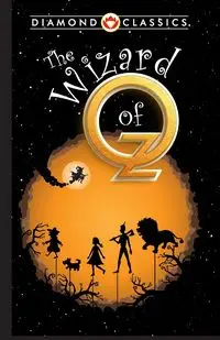 The Wizard of Oz - Frank Baum L.