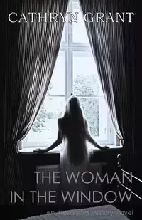 The Woman In the Window - Grant Cathryn