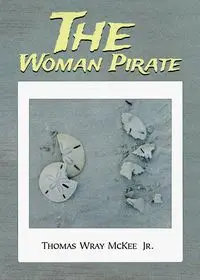 The Woman Pirate - Thomas McKee Jr. Wray