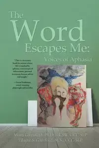 The Word Escapes Me - Mona Ellayne