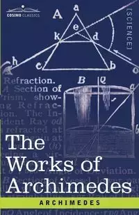 The Works of Archimedes - Archimedes