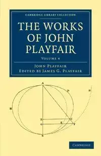 The Works of John Playfair - Volume 4 - John Playfair