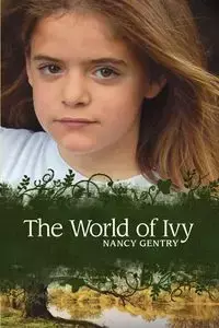 The World of Ivy - Nancy Gentry