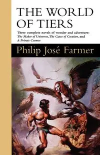 The World of Tiers - Philip Jose Farmer