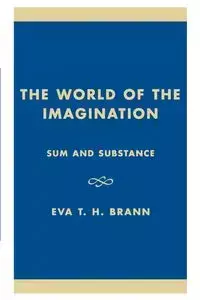 The World of the Imagination - Brann Eva T. H.