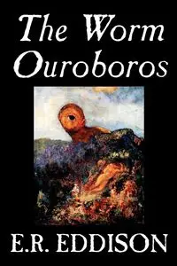 The Worm Ouroboros - Eddison E.R.