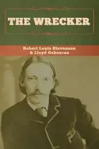 The Wrecker - Robert Louis Stevenson