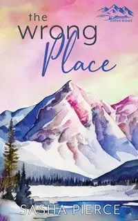 The Wrong Place - Sasha Pierce