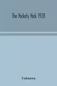 The Yackety yack 1928 - Unknown