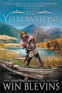 The Yellowstone - Blevins Win