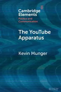 The YouTube Apparatus - Kevin Munger