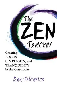 The Zen Teacher - Dan Tricarico