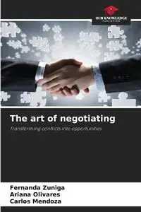 The art of negotiating - Fernanda Zuniga