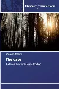 The cave - De Martino Chiara