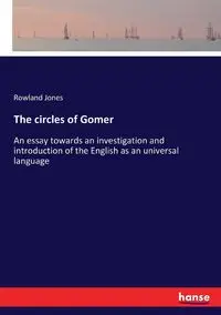 The circles of Gomer - Jones Rowland