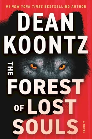 The forest of lost souls wer. angielska - Dean Koontz