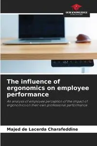 The influence of ergonomics on employee performance - de Lacerda Charafeddine Majed