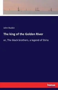 The king of the Golden River - John Ruskin