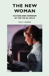 The new woman - Sally Ledger