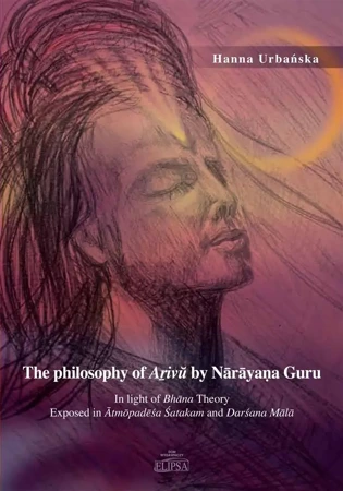 The philosophy of Aivu by Narayaa Guru - Hanna Urbańska