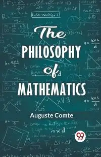 The philosophy of mathematics - Comte Auguste