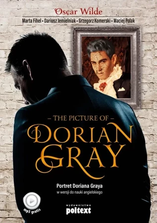 The picture of Dorian Gray portret Doriana Graya w wersji do nauki angielskiego - Opracowanie zbiorowe