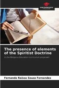 The presence of elements of the Spiritist Doctrine - Fernanda Souza Fernandes Raíssa