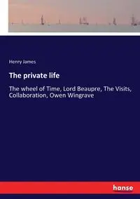 The private life - James Henry