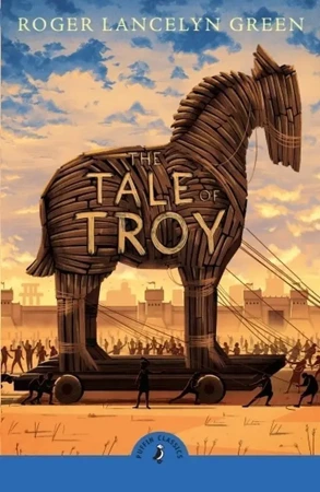 The tale of Troy wer. angielska - Roger Green