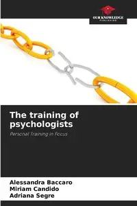 The training of psychologists - Alessandra Baccaro