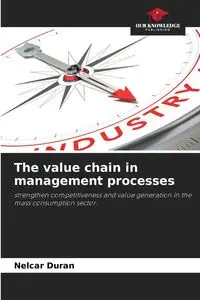 The value chain in management processes - Duran Nelcar