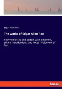 The works of Edgar Allan Poe - Edgar Allan Poe