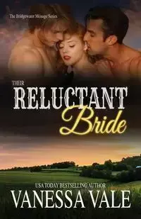 Their Reluctant Bride - Vanessa Vale