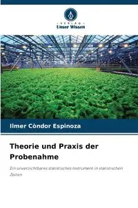 Theorie und Praxis der Probenahme - Condor Espinoza Ilmer